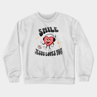 Smile Jesus Loves You - Groovy Heart design: Black text color with a cheerful heart smiley face Crewneck Sweatshirt